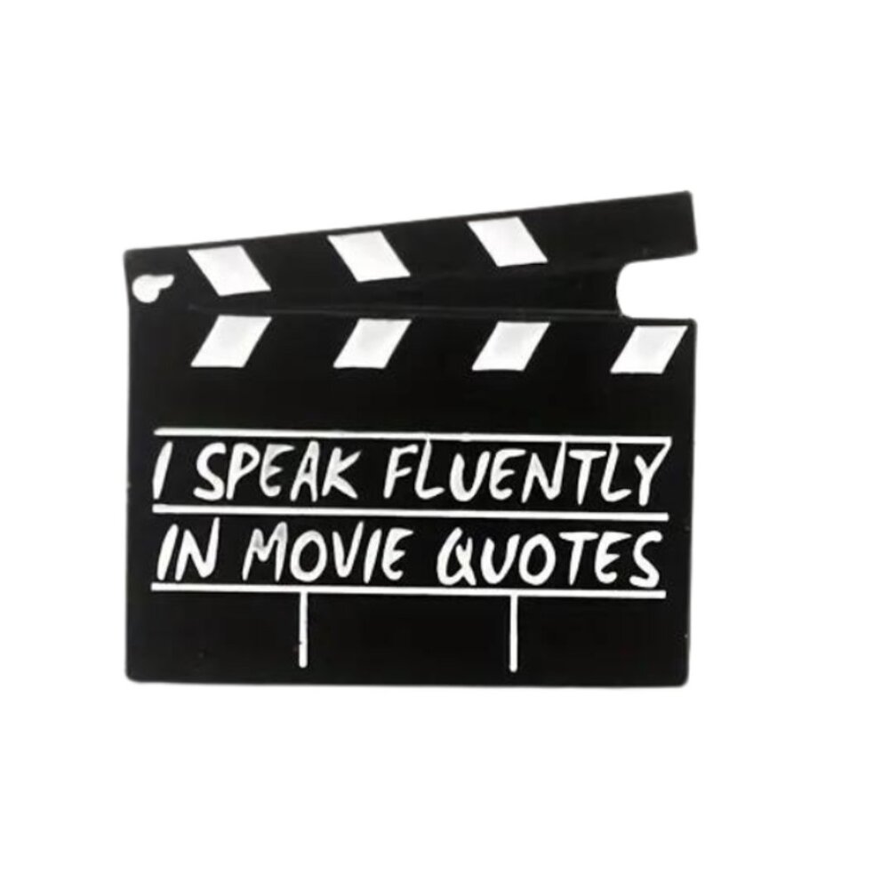 I Speak Fluently in Movie Quotes Enamel Pin